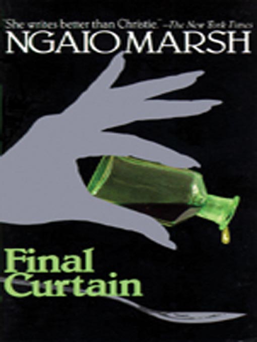 Title details for Final Curtain by Ngaio Marsh - Wait list